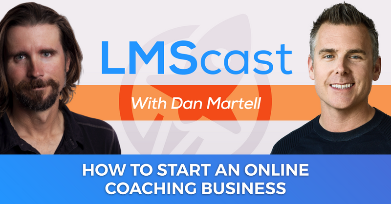 Dan Martell from SaaS Academy on how to start an online coaching business