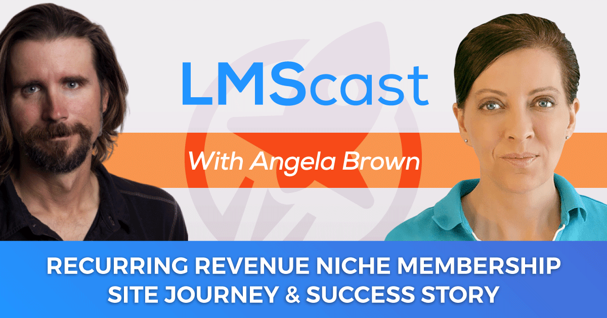 Angela Brown - Recurring Revenue Niche Membership Site Journey