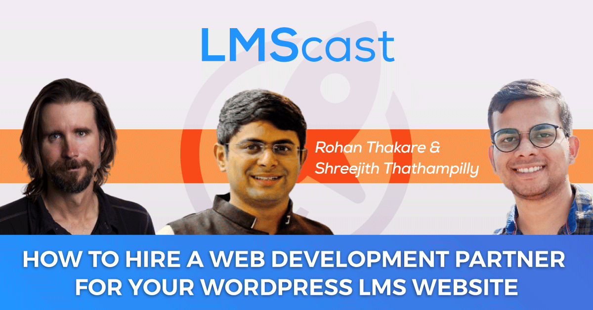 How to hire a web development technology partner for your WordPress LMS website project with WisdmLabs