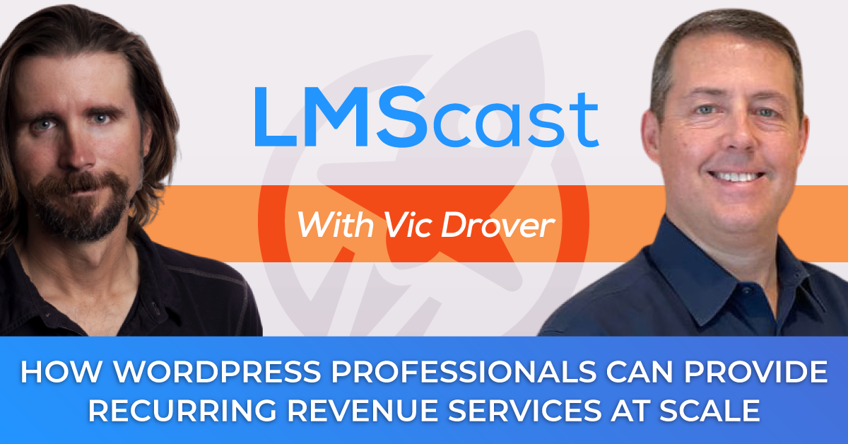 How WordPress Professionals Can Provide Recurring Revenue Services at Scale with Victor Drover