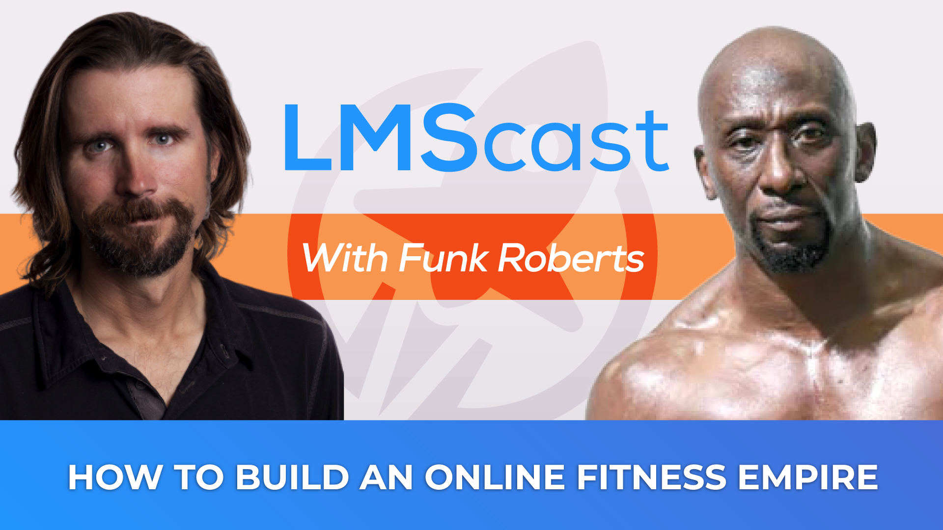 How to Build an Online Fitness Empire with Over 40 Alpha Funk Roberts