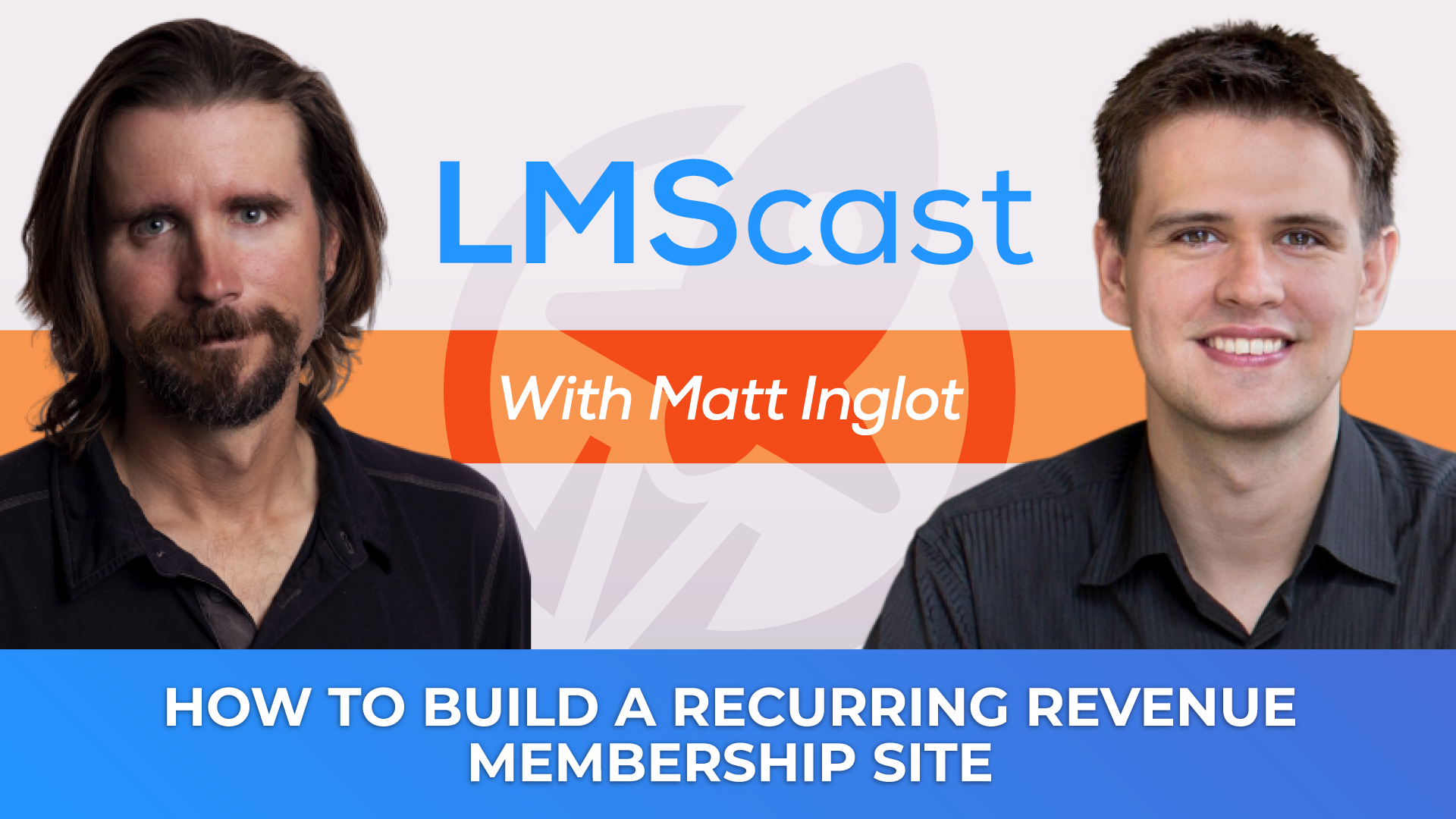 How to Build a Recurring Revenue Membership Site with Matt Inglot