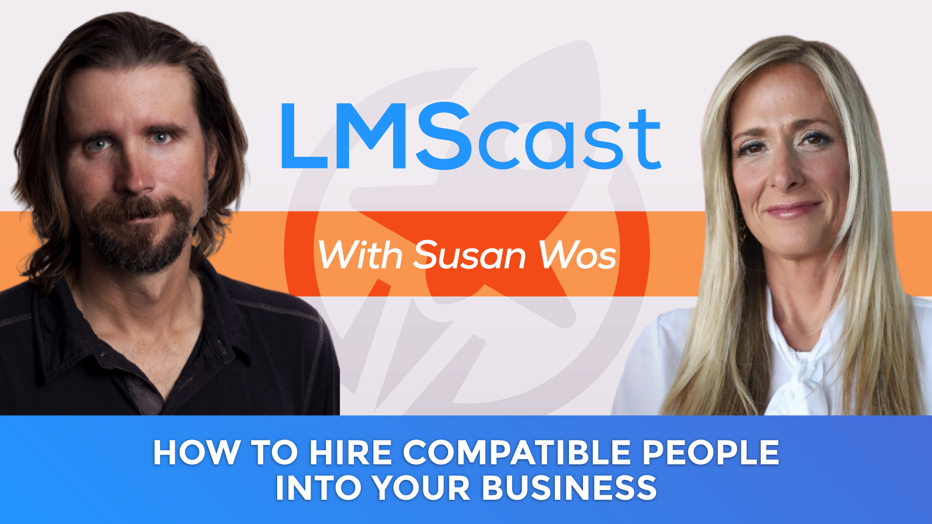 How to Hire Compatible People into your Business with Enlightened Hire Entrepreneur Susan Wos