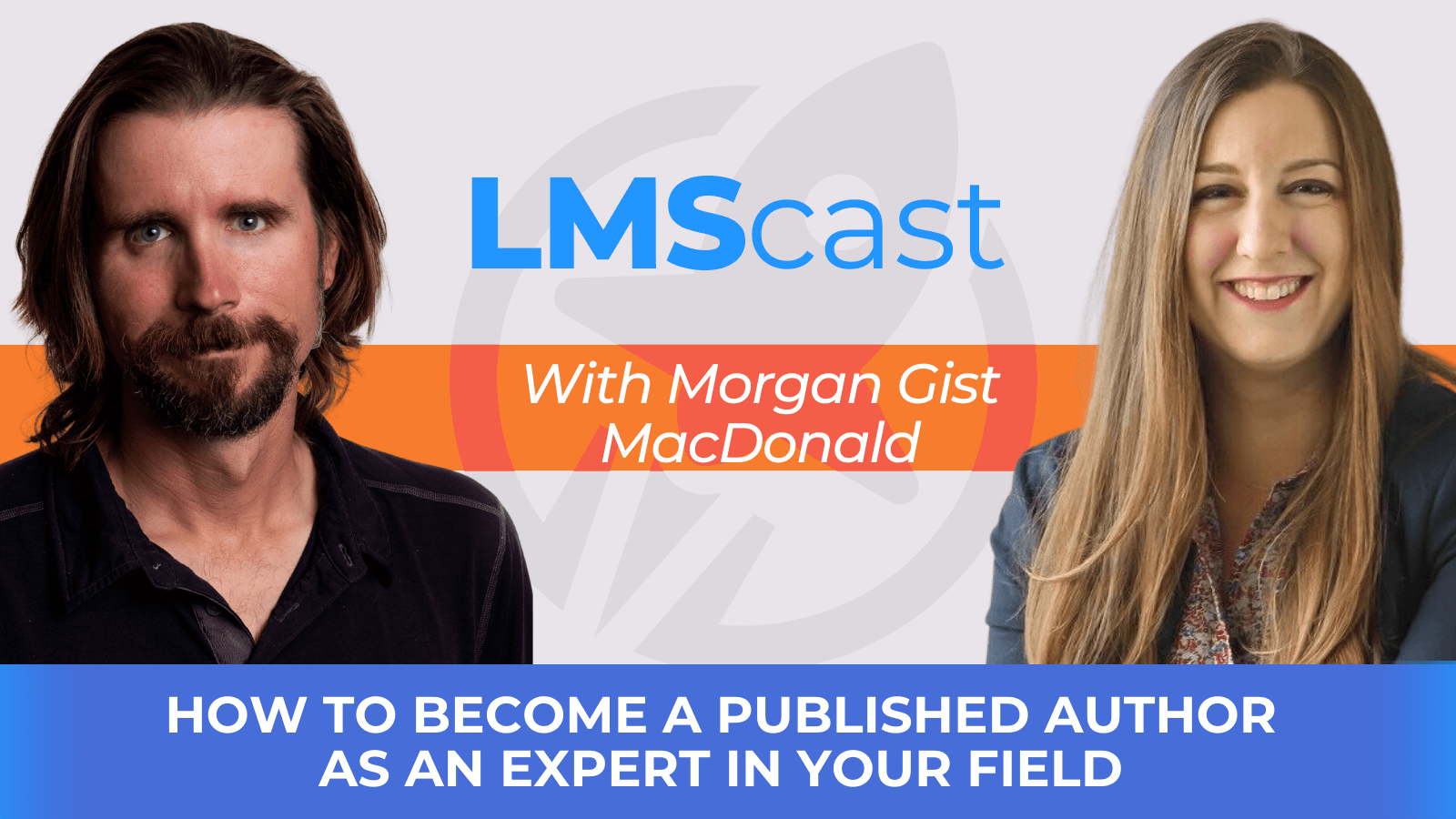 How to Become a Published Author as an Expert in Your Field with Morgan Gist MacDonald