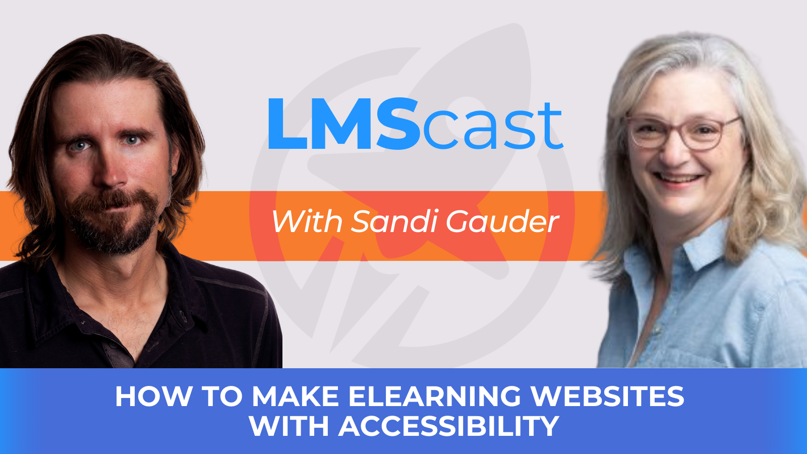 How to Make eLearning Websites with Accessibility with Sandi Gauder