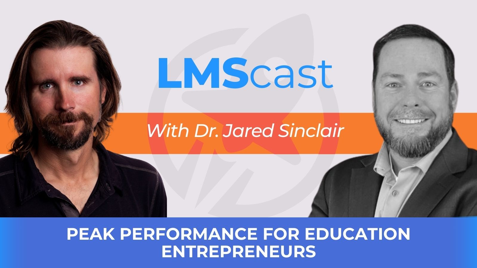 Peak Performance for Education Entrepreneurs with Dr. Jared Sinclair