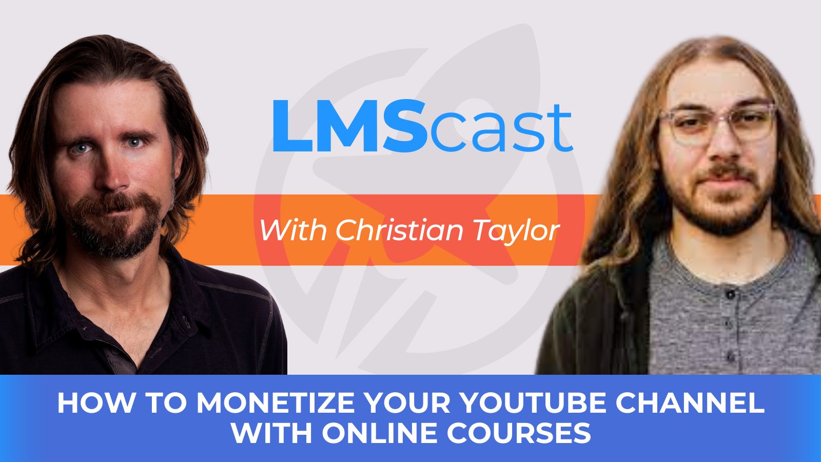 How to Monetize Your YouTube Channel with Online Courses with Christian Taylor