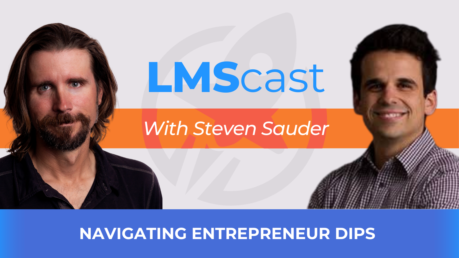 Steven Sauter sharing insights on entrepreneurship and digital marketing on LMScast